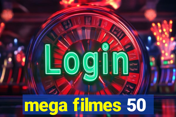 mega filmes 50